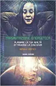 TRASMUTAZIONE ENERGETICA