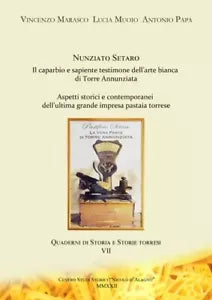 Nunziato Setaro Il sapiente e caparbio testimone dell arte bianca di Torre Annu