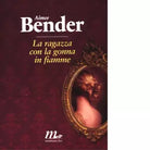 La ragazza con la gonna in fiamme di Aimee Bender