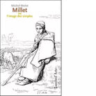Millet ou l image des simples di Michel Melot