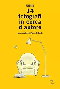 14 FOTOGRAFI IN CERCA D AUTORE di Marcello Mencarini