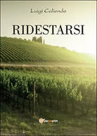 Ridestarsi di Luigi Caliendo, 2015, Youcanprint