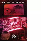 5 biglietti per un drive