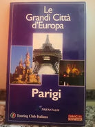 Le grandi Citta d’ Europa Parigi di A.a.v.v, 2002, Touring Club Italiano -F