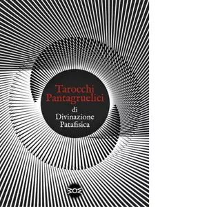 Tarocchi pantagruelici di divinazione patafisica