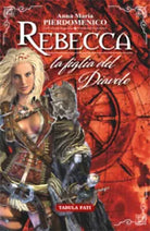 Rebecca. La figlia del diavolo di Anna M. Pierdomenico, 2016, Tabula Fati