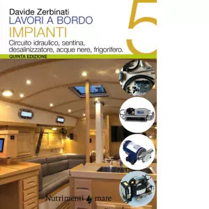 Lavori a bordo vol 5 di Davide Zerbinati
