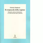 Il crepuscolo della ragione di Orietta Ombrosi