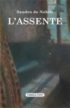 L’assente di Sandro De Nobile, 2017, Tabula Fati
