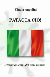 Patacca cio di Cinzia Angelini, 2020, Youcanprint