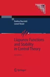 Liapunov Functions and Stability in Control Theory