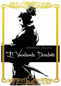 Il Vagabondo Derubato di Adriano Sicuso
