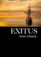 Exitus di Arturo Daniele, 2018, Youcanprint