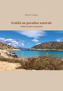 Iraklia, il Paradiso in un’isola di Patrizia Gaidano, 2020, Youcanprint