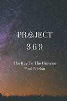 Project 369 The Key to the Universe di David Kasneci 2020 Indipendently Publ