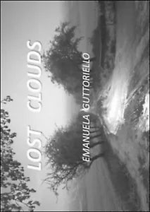 Lost clouds di Emanuela Guttoriello, 2015, Youcanprint