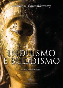 Induismo e Buddismo di Ananda K Coomaraswamy