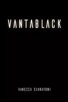 Vantablack di Vanessa Ciarafoni