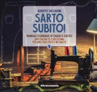 Sarto subito Manuale essenziale di taglio e cucito Abiti fai