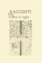 Racconti fra le righe di Chiara Cianci