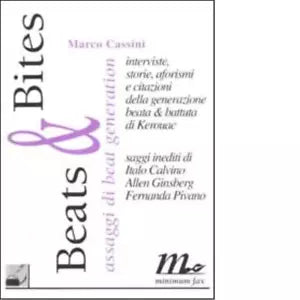 Beats bites Assaggi di beat generation di Marco Cassini