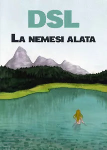 La nemesi alata di Dsl, 2020, Youcanprint