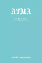 Atma di Grazia Caponnetto