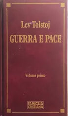 Guerra e pace Volume I di Lev Tolstoj, 1991, Famiglia Cristiana