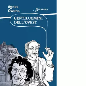 Gentiluomini dell Ovest Libro di Agnes Owens