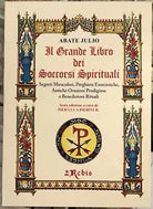 Il Grande Libro dei Soccorsi Spirituali Segreti miracolosi