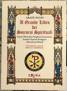 Il Grande Libro dei Soccorsi Spirituali Segreti miracolosi