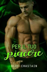 Per il tuo piacere di Blue Chastain