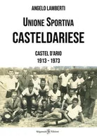 Unione sportiva casteldariese Castel d Ario 1913