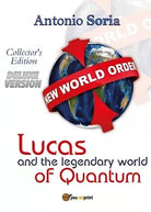 Lucas and the legendary world of Quantum Deluxe version Collector’s Edition