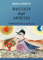 Raccolta degli articoli pubblicati dal 2005 al 2017 - Mara Chinatti, 2018, You
