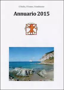 Annuario 2015. L’Italia, l’uomo, l’ambiente di Alberto Pestelli, 2015