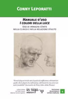 Manuale d’uso i colori della luce. Uso di immagini d’arte nella clinica e nella