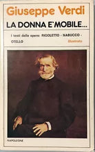 La donna e mobile... di Giuseppe Verdi, 1981, Napoleone