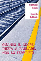 Quando il cuore inizia a parlare