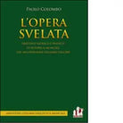 L opera svelata di Paolo Colombo