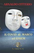 Il Co vid di Marco ed Efrem di Arnaldo Citterio