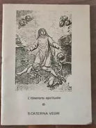 L Itinerario spirituale di S. Caterina Vegri parte prima - Clarisse - 1981 - AR