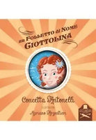 Un folletto di nome Ciottolina di Concetta Antonelli , Flaneurs