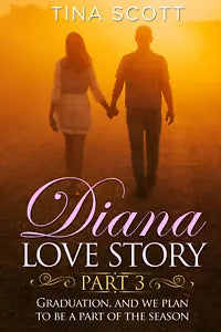 Diana Love Story PT. 3 di Tina Scott, 2021, Youcanprint
