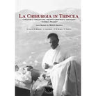 LA CHIRURGIA IN TRINCEA CORAGGIO E ABILIT DEL GRUPPO CHIRURGICO AVANZATO ANDRE