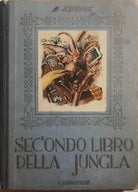 Secondo libro della jungla di R.kipling, 1951, Carroccio