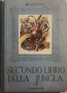 Secondo libro della jungla di R.kipling, 1951, Carroccio