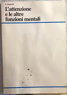 L’attenzione e le altre funzioni mentali di T. Bonaretti, 1983, Laboratorio Gu