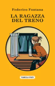 La ragazza del treno di Federico Fontana, 2012, Tabula Fati