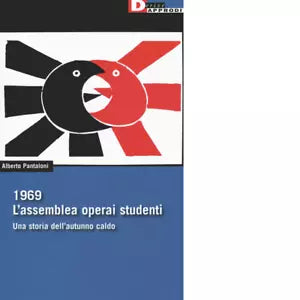 1969 L assemblea operai studenti Una storia dell autunno caldo